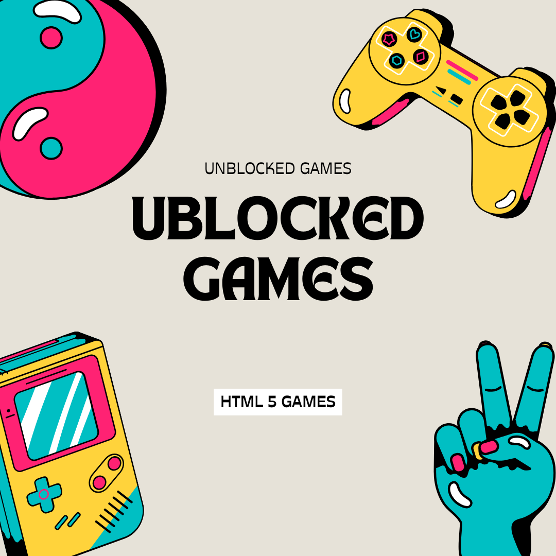 Unblocked Games